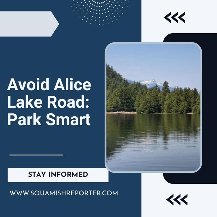 Avoid Alice Lake Road Park Smart - www.squamishreporter.jpg