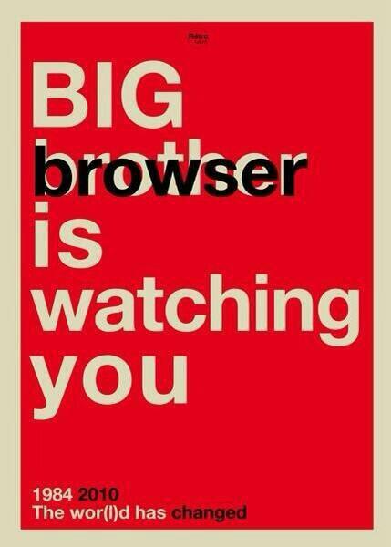Big Browser is watching you.