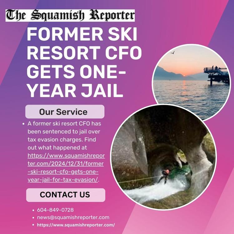 Former Ski Resort CFO gets one-year Jail - www.squamishreporter.jpg