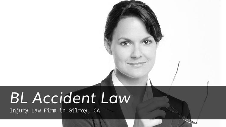 Injury Laws Firm in Gilroy - BL Accident Law 669 305-1304.jpg