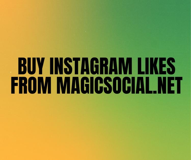 Buy Instagram likes from Magicsocial.jpg