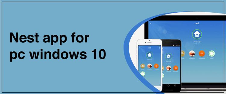 nest app for pc windows 10.jpg