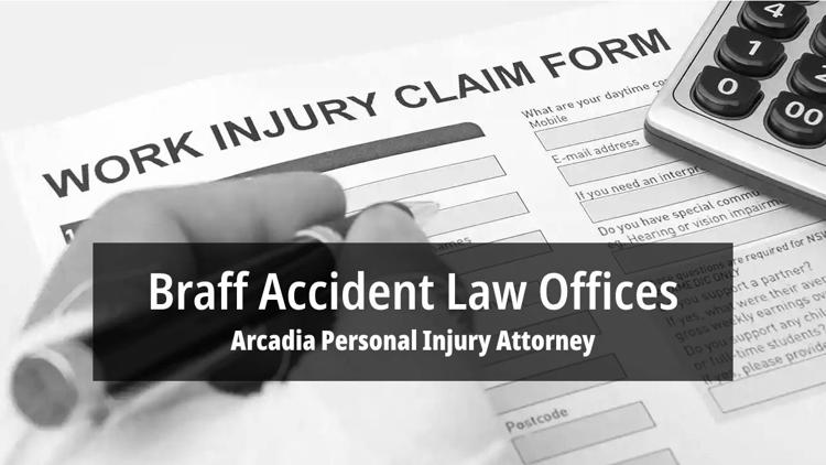 Arcadia Personal Injury Attorney - Braff Accident Law Offices 626 538-5779.jpg