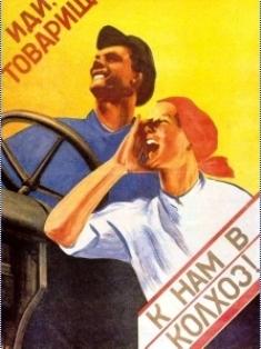 Affiche Propagande Venez rejoindre notre kolkhoze 1930 -