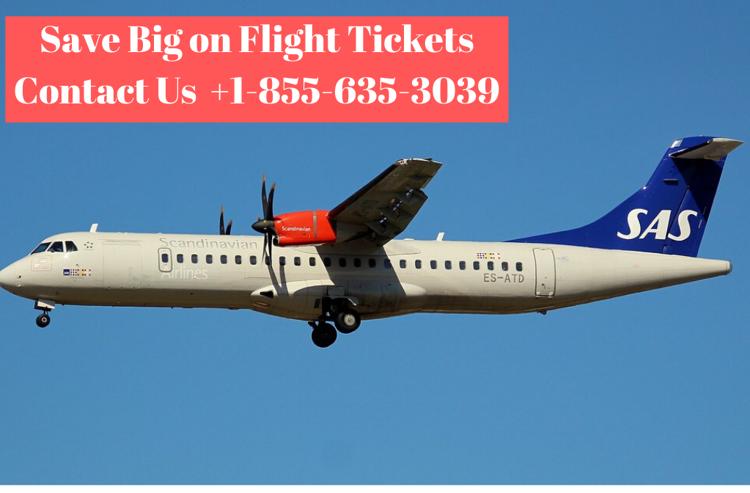 Save Big on Flight Tickets Contact Us 1 855 635 3039