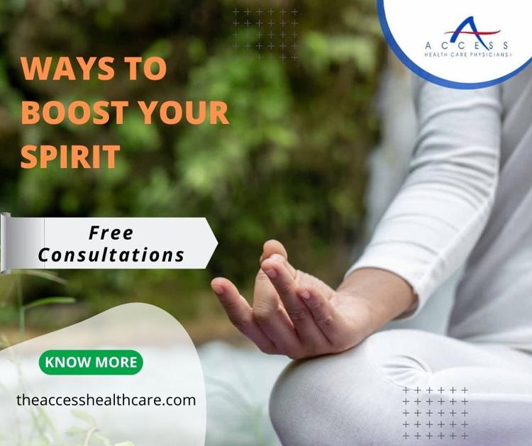 Ways to Boost Your Spirit Access Health Care Physicians LLC.jpg