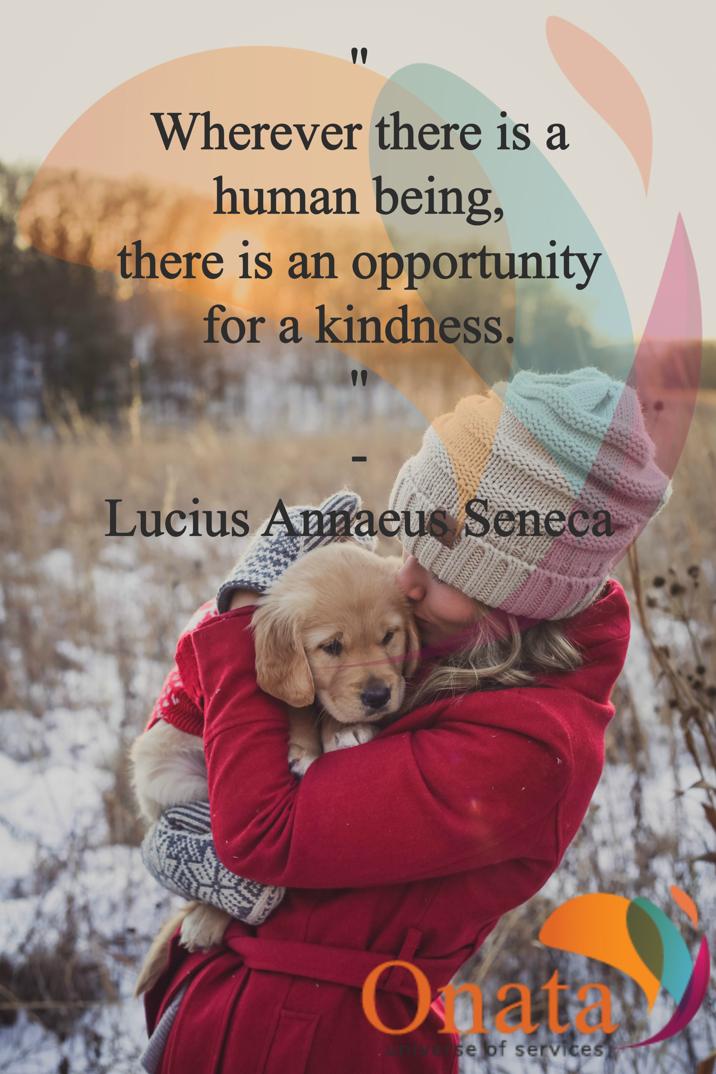 Where ever there is a human being there is an opportunity for a kindness...#HumanBeing #opportunity #kindness #Refer #Signup #Contest #Giveaways #FreeGiveaways #StockOptions #Neighborhood #TrustedServices #TrustedNeighbors #Onata #OIP #OnataInsider