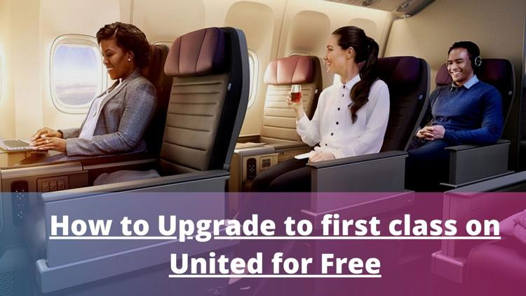 How to Upgrade to first class on United forFree.jpg