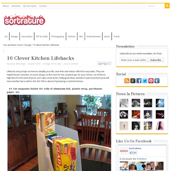 10 Clever Kitchen Lifehacks