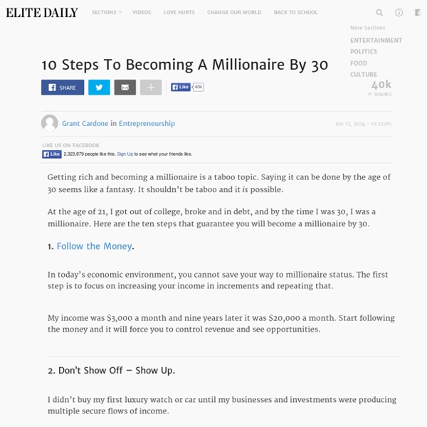 10 Steps To Becoming A Millionaire By 30