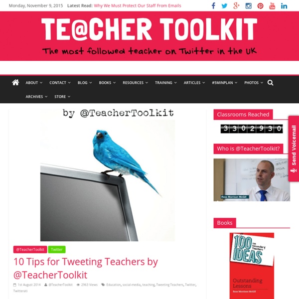 10 tips for Tweeting Teachers by