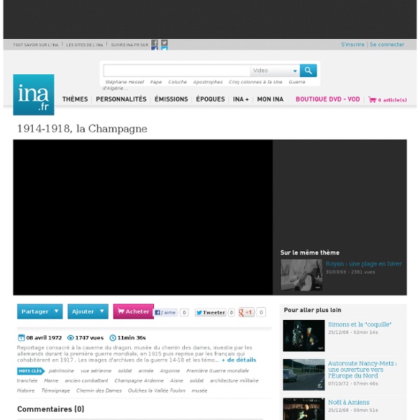 Video 1914-1918, la Champagne notice archives video ina.fr