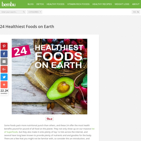 20 Healthiest Foods on Earth