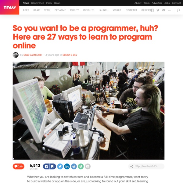 So you want to be a programmer, huh? Here are 27 ways to learn online