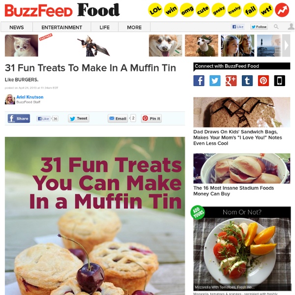 31 Fun Treats To Make In A Muffin Tin