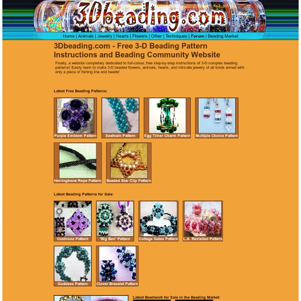 3Dbeading.com - Free 3-D Beading Pattern Instructions and Beading Community Website