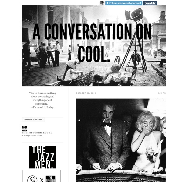 A Conversation On Cool.