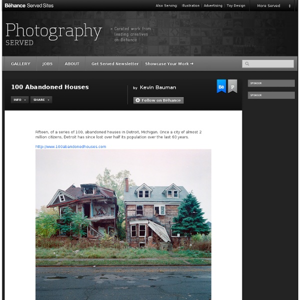 100 Abandoned Houses on Photography Served