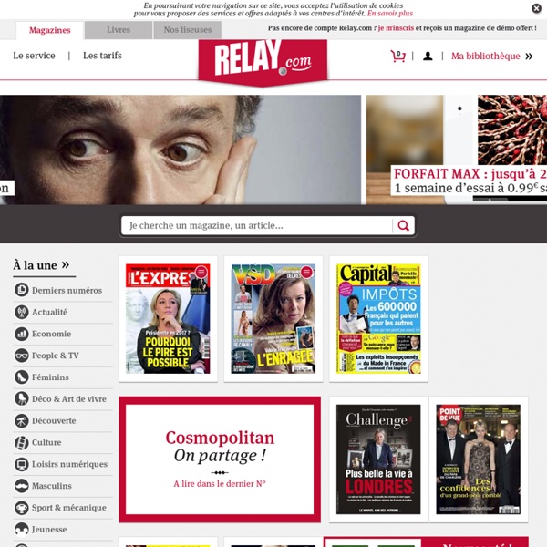 Abonnement presse, Magazines, Journaux, Revues, Livre, Bd, A telecharger sur Relay