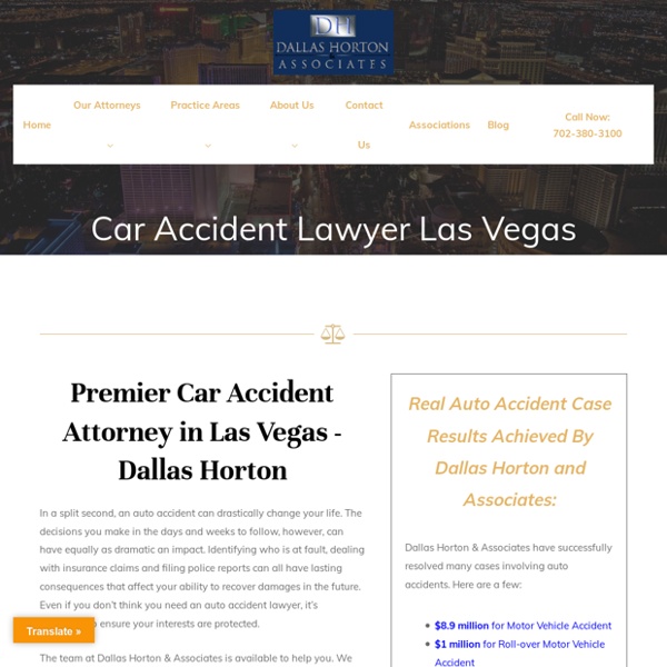 Car Accident Lawyer Las Vegas - Top Rated - 20+ Years Experience