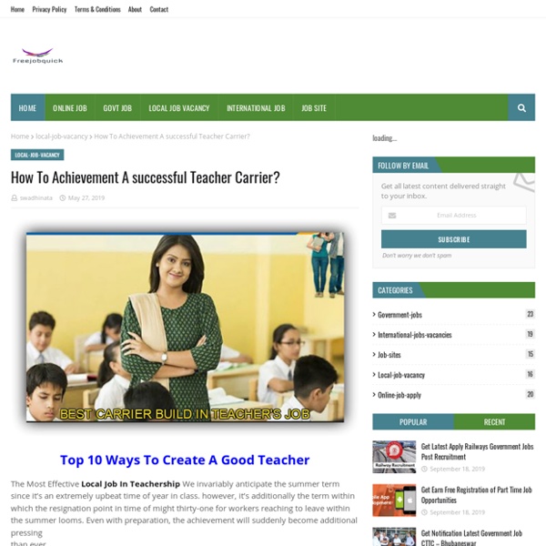 How To Achievement A successful Teacher Carrier?