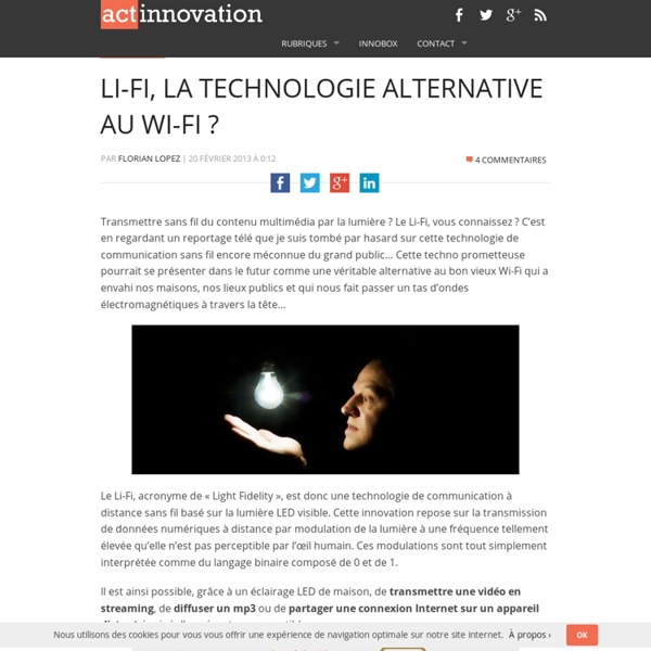 Li-Fi, la technologie alternative au Wi-Fi ?