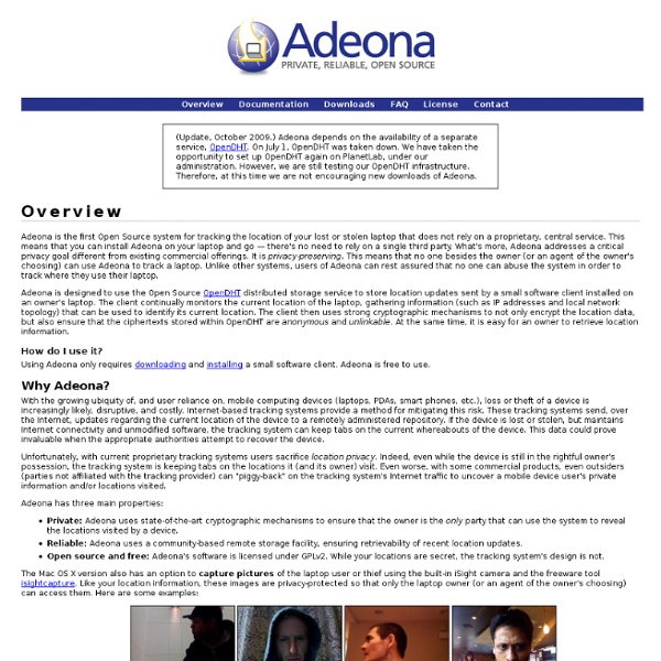 Adeona: A Free, Open Source System for Helping Track and Recover Lost and Stolen Laptops