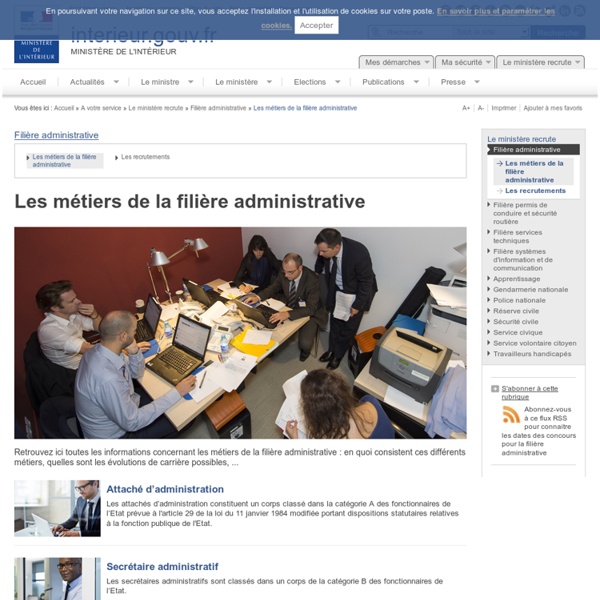 Les métiers de la filière administrative / Filière administrative / Le ministère recrute