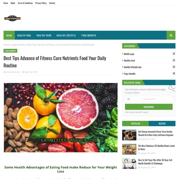 Best Tips Advance of Fitness Care Nutrients Food Your Daily Routine