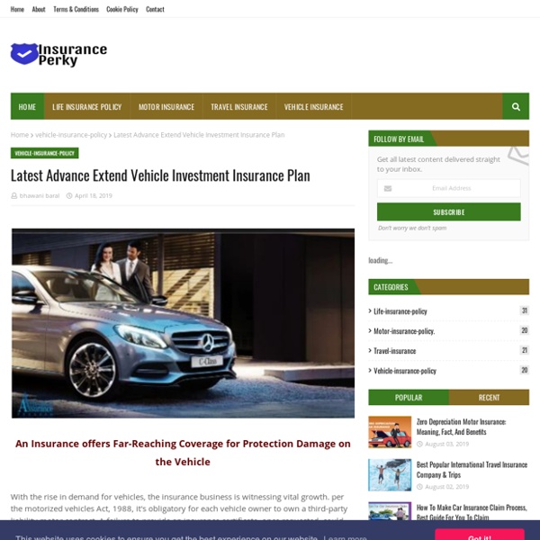 Latest Advance Extend Vehicle Investment Insurance Plan