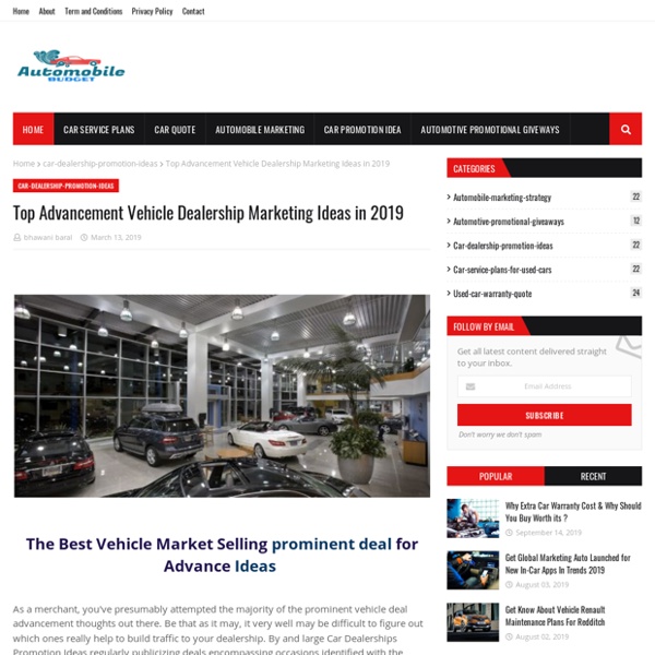Top Advancement Vehicle Dealership Marketing Ideas in 2019