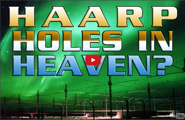 Holes in Heaven: HAARP and Advances in Tesla Technology