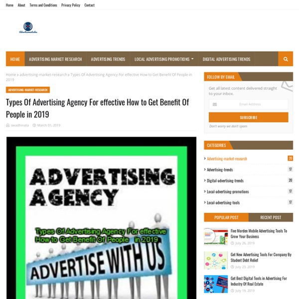 Types Of Advertising Agency For effective How to Get Benefit Of People in 2019