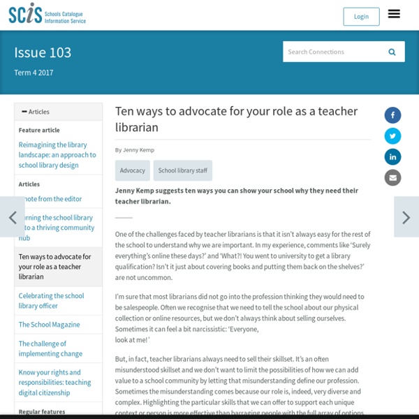 Ten ways to advocate for your role as a teacher librarian - SCIS