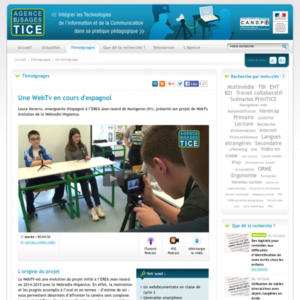 L'Agence nationale des Usages des TICE - Une WebTv en cours d'espagnol
