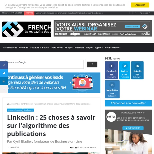 LinkedIn : 25 choses à savoir sur l’algorithme des publications