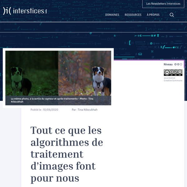 Tout ce que les algorithmes de traitement d’images font pour nous