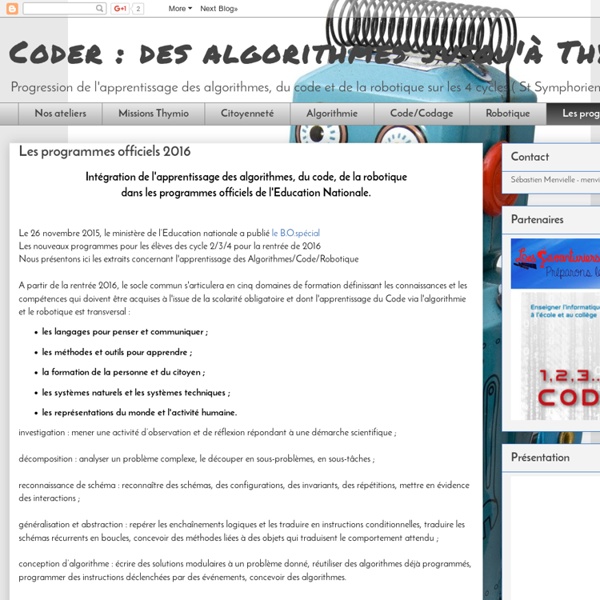 Coder : des algorithmes jusqu'à Thymio: Les programmes officiels 2016