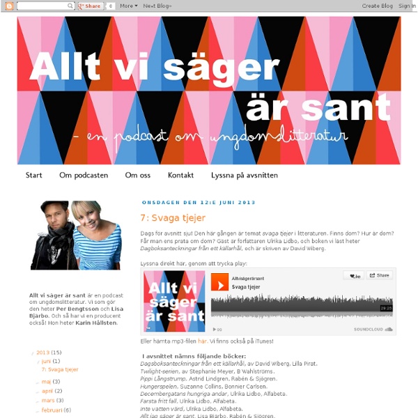 Allt vi säger är sant
