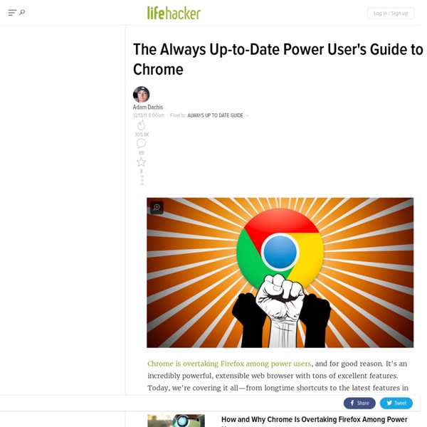 The Always Up-to-Date Power User's Guide to Chrome