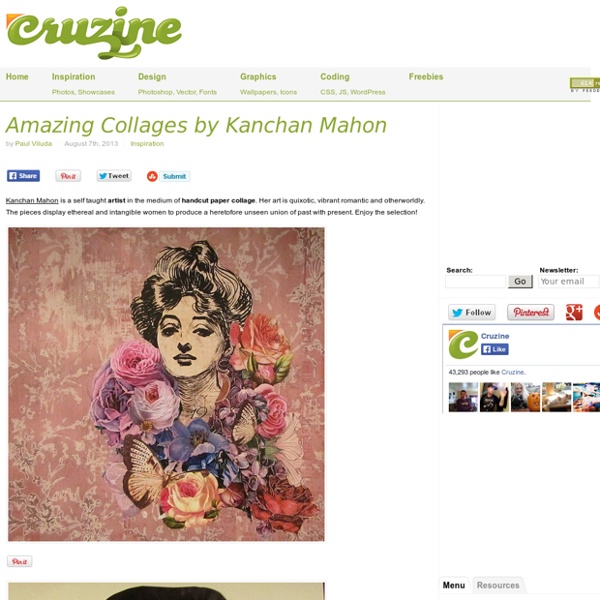Amazing Collages by Kanchan Mahon