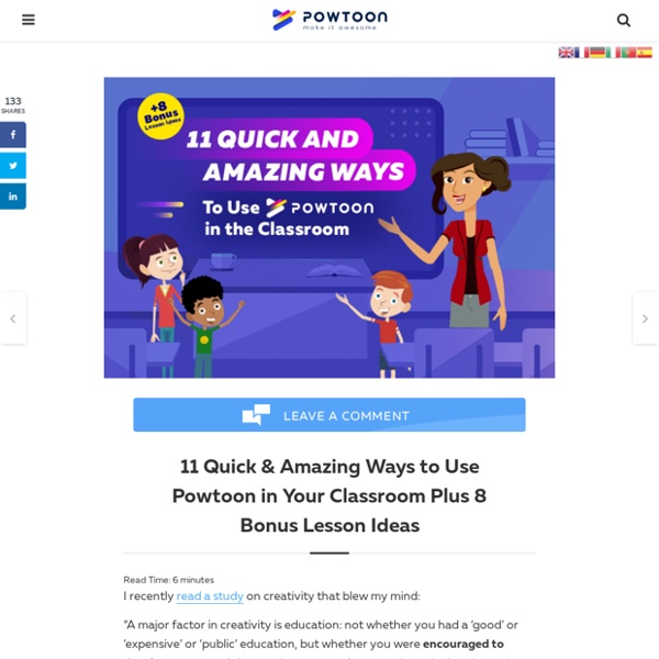 11 Quick & Amazing Ways to Use PowToon in Your Classroom
