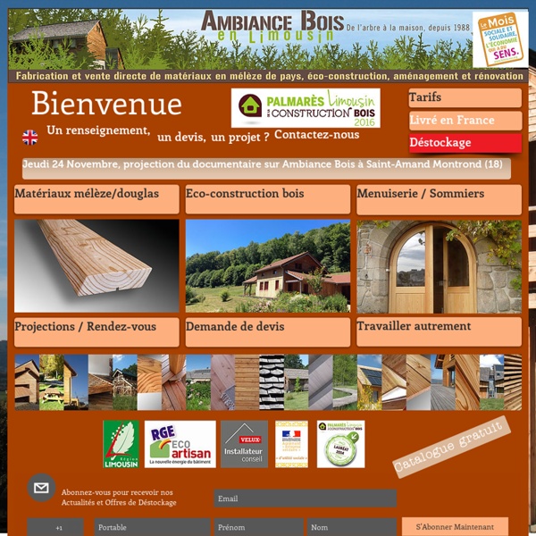 Accueil - Sommaire du site d'Ambiance Bois en Limousin - De l'arbre à la maison depuis 1988