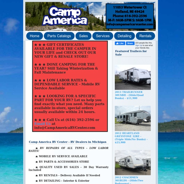 Camp America RV Center - Holland, MI RV Rentals, Service, Detailing, Parts & Accessories and Sales Center & Florida Keys Mobile RV Service & Detailing Center