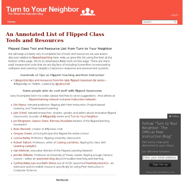 An Annotated List of Flipped Class Tools and Resources