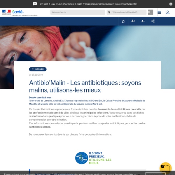 Antibio’Malin - Les antibiotiques : soyons malins, utilisons-les mieux