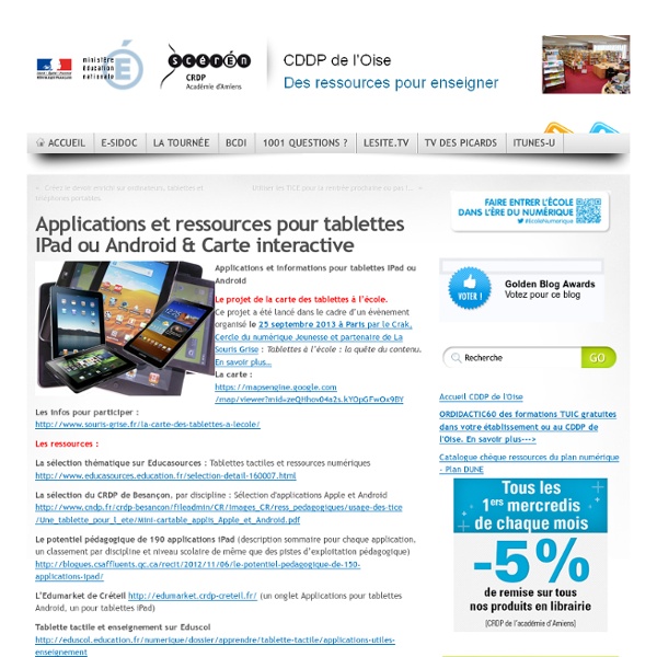 Applications et ressources pour tablettes IPad ou Android & Carte interactive