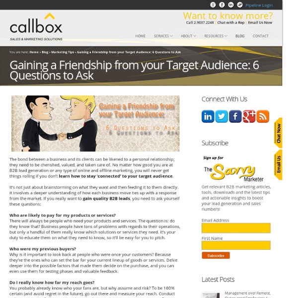 Gaining a Friendship from your Target Audience: 6 Questions to AskB2B Appointment Setting