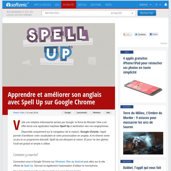 Apprendre et améliorer son anglais avec Spell Up sur Google Chrome