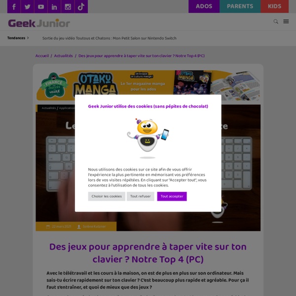 Des jeux pour apprendre à taper vite sur ton clavier ? Notre Top 4 (PC) Pearltrees